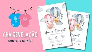 Convite para Chá Revelação: Moderno e Elegante, com Balões, Flores e Laço + Brinde!