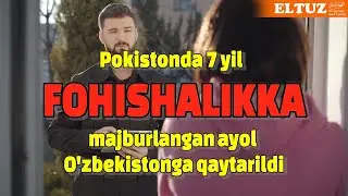 Покистонда 7 йил фоҳишаликка мажбурланган аёл Ўзбекистонга қайтарилди