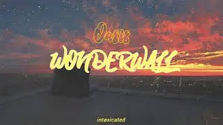 Oasis - Wonderwall (Sub. Español & Lyrics)