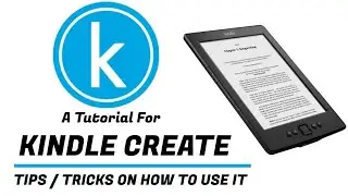 How To Use Kindle Create? | How to Upload and Edit eBooks on Kindle? Kindle Create Tutorial [2022]