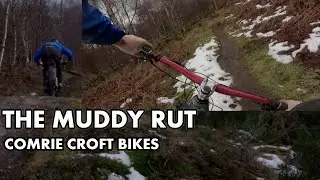The Muddy Rut | Comrie Croft Bikes