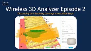 Resolving High Ceiling RF Coverage Holes using the Wireless 3D Analyzer | Episode 2