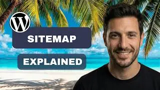 WordPress sitemaps explained  (full guide)