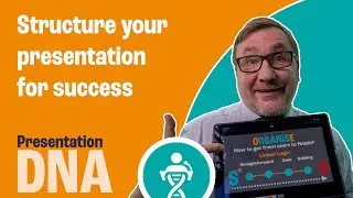 How to structure your presentation for maximum impact
