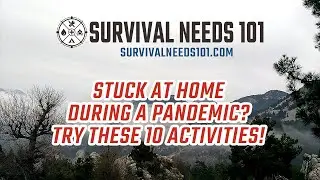 Stuck At Home During A Pandemic?  Try These 10 Activities!