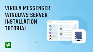Virola Self Hosted Messenger Windows Server installation tutorial