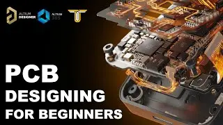PCB Designing for Beginners Using Altium 365 | Step-by-Step Guide