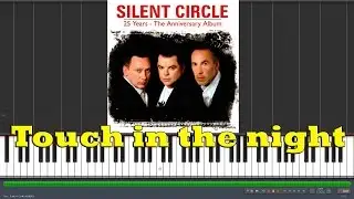Silent Circle - Touch in the night (Synthesia)