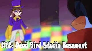 A Hat In Time: The Musical - Dead Bird Studio Basement