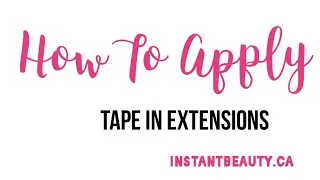 How to Apply Tape In Extensions - Classic Method - Instant Beauty