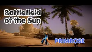 Black Desert Mobile : Hashashin or Primrose ?? First try using Primrose Battlefield of the Sun !!