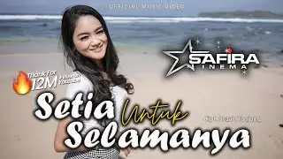 Safira Inema - Setia Untuk Selamanya (Official Music Video) DJ FULL BASS Thailand
