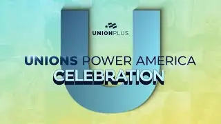 Unions Power America 2024 Labor Day Celebration