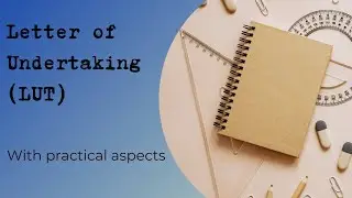 Letter of Undertaking (LUT) :How to Furnish LUT || Export without GST ||
