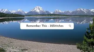 Remember This - 32Stitches