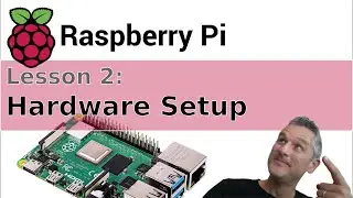Raspberry PI : 02 : Hardware Setup