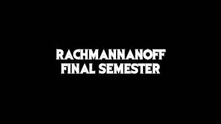 @Rachmannanoff - Final Semester (Black Milk/Just Blaze/Jake One/Madlib Type Track/Boom Bap)