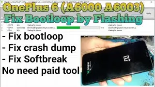 Flashing OnePlus 6 Bootloop USB Only | Softbreak Repair @mobilecareid