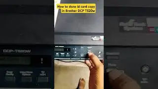 how to done id card copy in Brother Dcp T520W #brotheridcardcopy #idcardcopy