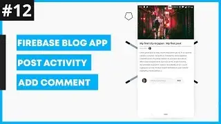 Community Blog App #12: Add Comment | Android Studio Tutorial