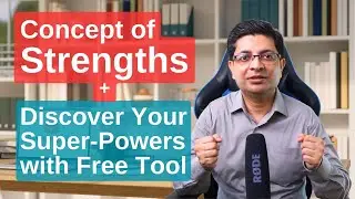 Concept of Strengths | Discover Your Strengths through Self-Analysis and with a Free Scientific Tool