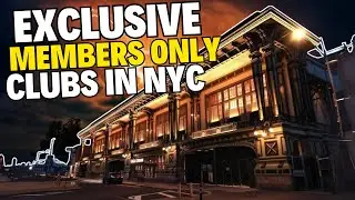 The Top 10 Most Exclusive Members Only Clubs In NYC