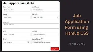 Job Application Form in Html & CSS | Html & CSS Projects
