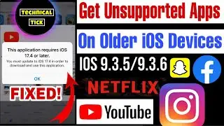 Install Unsupported apps on iOS 9.3.5 | Fix iOS 9.3.5 YouTube not compatible | Mini1/iPad2/iPhone4S