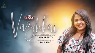 Popcorn - Vazhkai (Theme Song) ft. Jasmin Faith | Paul Vicc