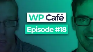 WP Café #18