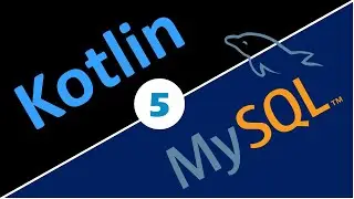 Kotlin with MySQL || Update & Insert & Delete Row