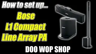 Bose L1 Compact Line Array PA set up and use