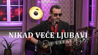 Mladen Burnać - Nikad veće ljubavi (emisija "Dalibor Petko Show" CMC TV 2022.)