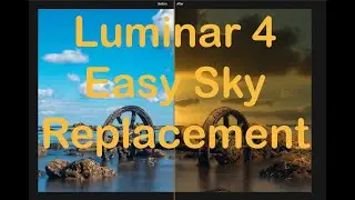 Luminar 4.3 Tutorial #1 Easy Sky Replacement