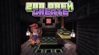 200 days of PROPER SURVIVAL with the CREATE mod