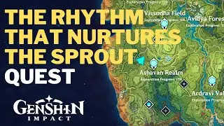 The Rhythm that Nurtures the Sprout Genshin Impact