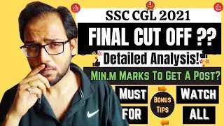 SSC CGL 2021 - Expected Final Cut Off ? Made For SSC