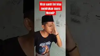 viral! santri ini bisa menirukan suara MotoGP #bantusubscribe #motogpmandalika