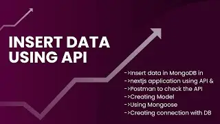 Insert Data into Database using Api in nextjs application |MongoDB| 