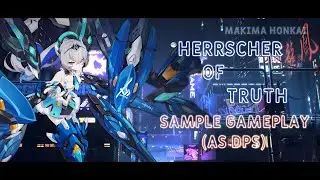 [BETA 6.3] Herrscher of Truth (DPS) Sample Combo Lineup