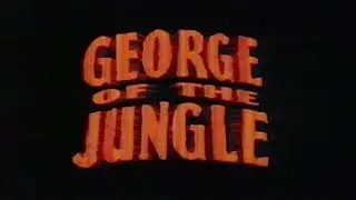 George of the Jungle - VHS Trailer