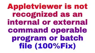 appletviewer is not recognized as an internal or external command (తెలుగులో) || Shivachandrarjuna
