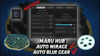[BEST🔥] blox fruit script (MARU HUB) 100% FREE AUTO MIRAGE,AUTO BLUE GEAR,AUTO FARM AND MUCH MORE,