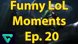 Funny LoL Moments - Ep. 20 (League of Legends)