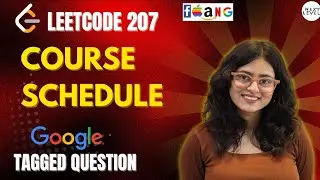 207 Course Schedule | Google Interview Question | Blind 75 list | Leetcode