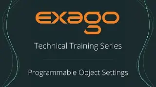 Technical Training Series: Programmable Object Settings