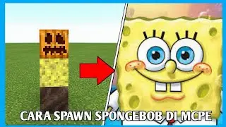 Cara spawn spongebob di mcpe