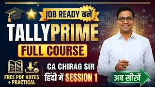TallyPrime Full Course 2025 | Introduction, Accounting Basics, GST & Firms | Hindi Tutorial