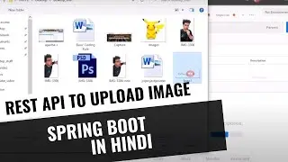 Rest API to upload image | Upload Image and File on Server | Spring Boot Tutorial Hindi