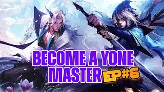 Become A Yone Master: Yone Vs TALON Matchup! (Episode 6)